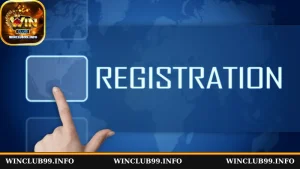 Điều kiện đăng ký Winclub hợp lệ